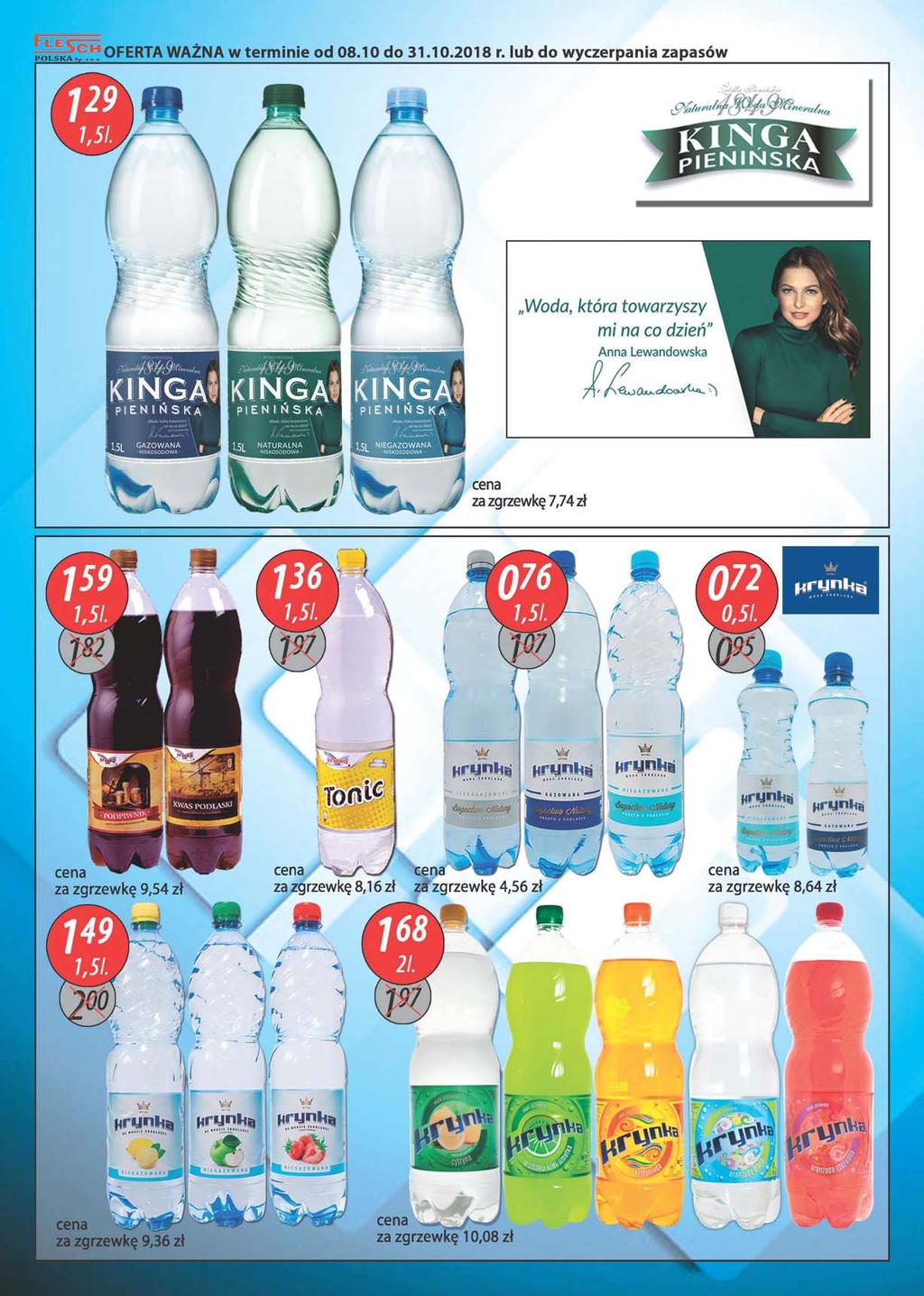 POŁSKA,,OFERTA WAŻNA w terminie od 08.10 do 31.10.2018 r. lub do wyczerpania zapasów K ING A p I E N I N S K a K INGA? KINGA? I KINGA?