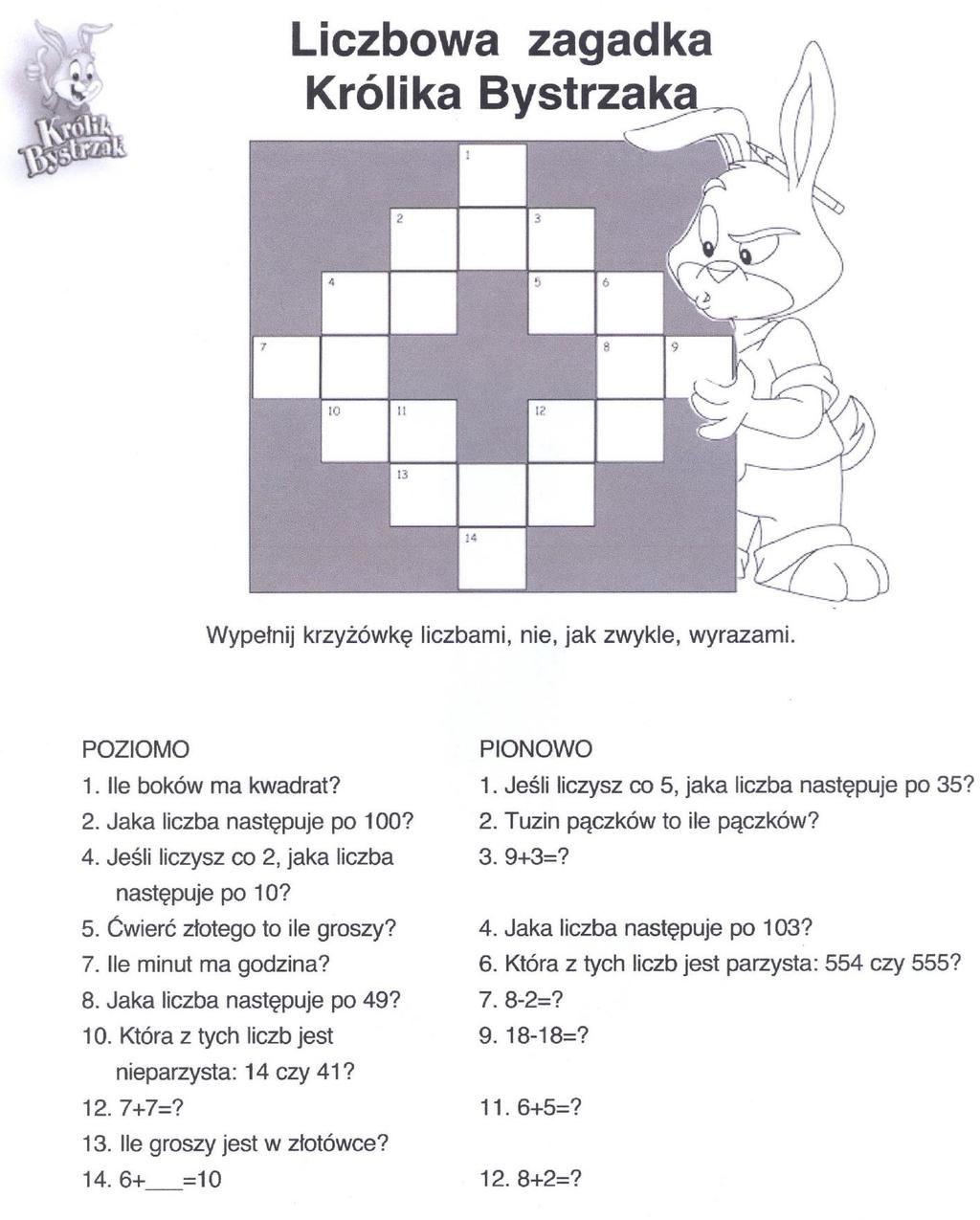 Łamigłówki mądrej sówki W tym wydaniu świetlicowej gazetki niespodzianka! Wydrukuj i rozwiąż naszą łamigłówkę. Przynieś rozwiązanie do świetlicy do dnia 15.04.2018.