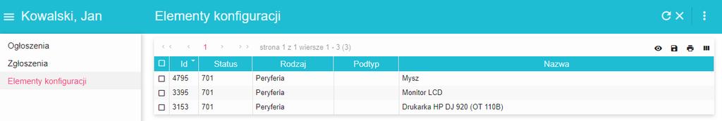 Elementy konfiguracji Na liście Elementy konfiguracji, znajdują się elementy przypisane do użytkownika, który jest obecnie zalogowany.