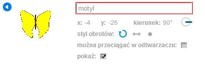 i otwieramy okno z parametrami naszego nowego duszka. W miejscu wskazanym na poniższym rysunku zmieniamy istniejącą nazwę na własną, np: MOTYL.