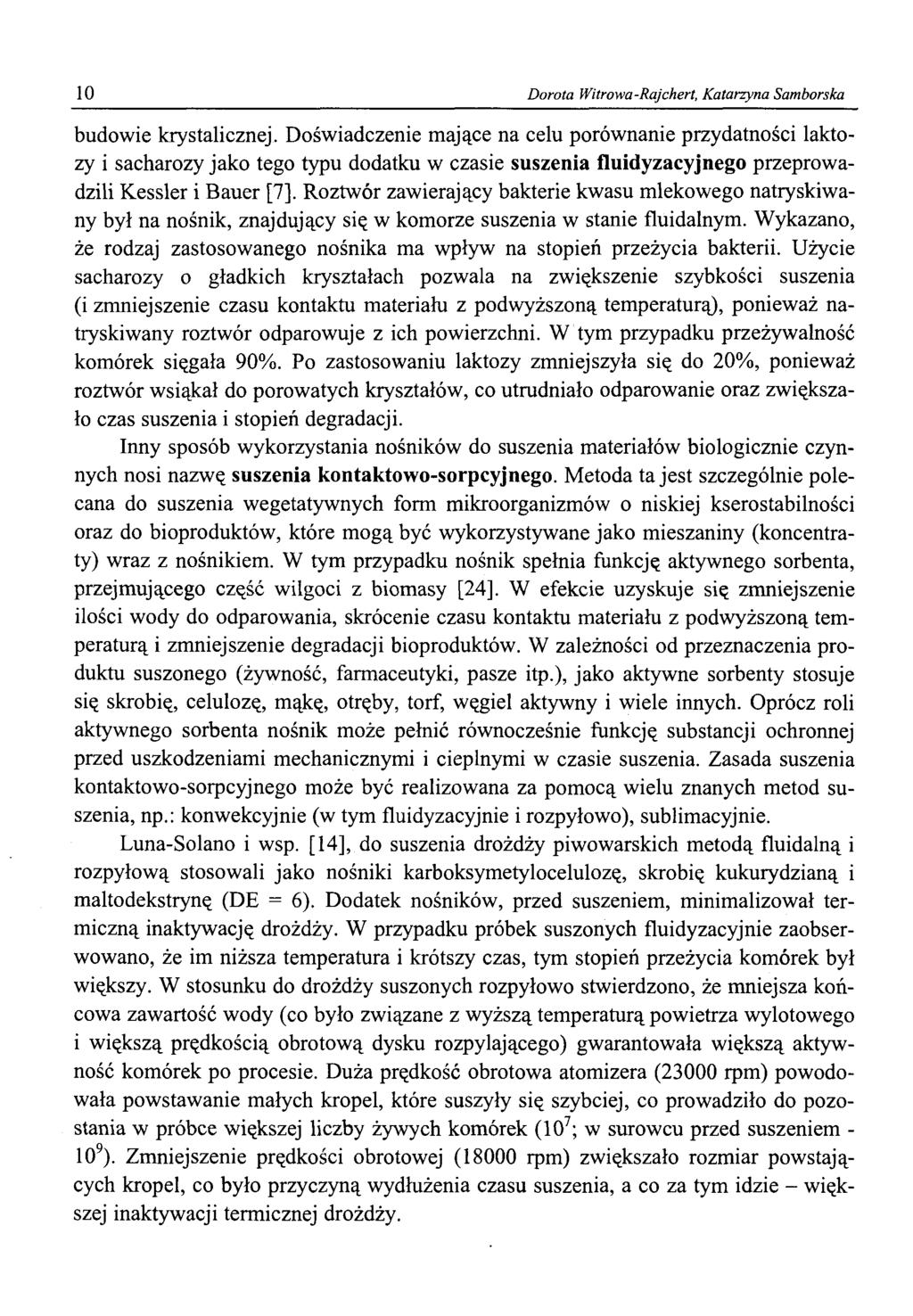 10 Dorota Witrowa-Rajchert, Katarzyna Samborska budowie krystalicznej.