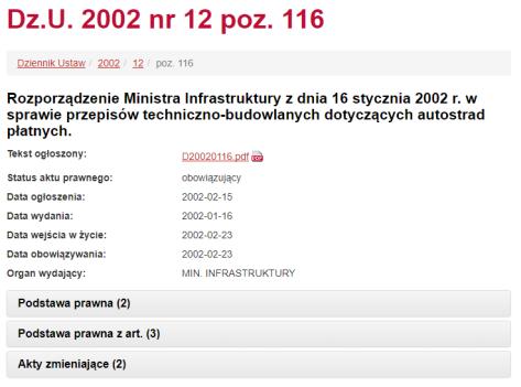 Przepisy techniczno-budowlane dotyczące autostrad płatnych AUDYT 2.3.B Rozporządzenie Ministra Infrastruktury z dnia 16 stycznia 2002 r.