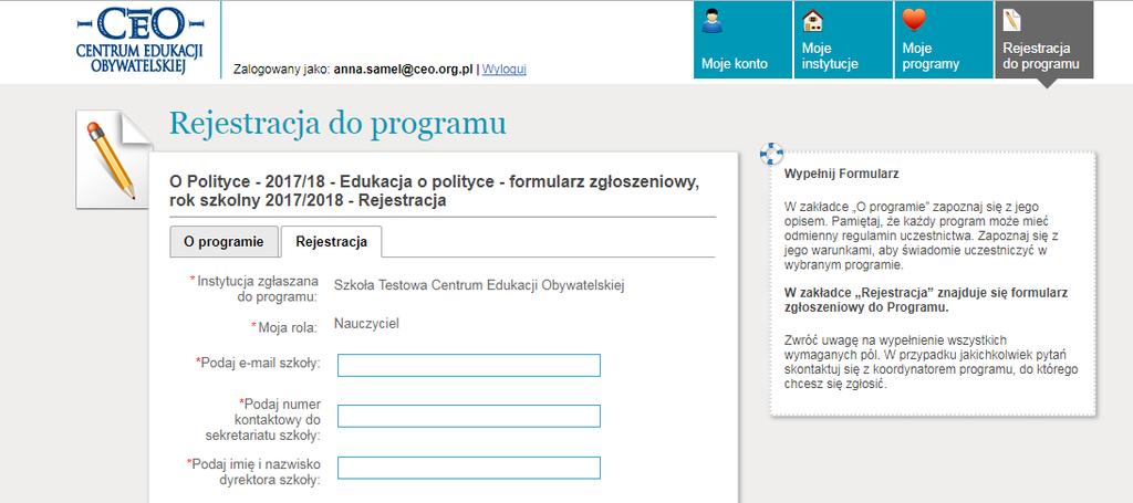 KROK 10 Uzupełnienie formularza rejestracyjnego w programie Edukacja o polityce Po wyświetleniu formularza rejestracyjnego zostaniesz poproszony/-a o wypełnienie pól obowiązkowych, tj.