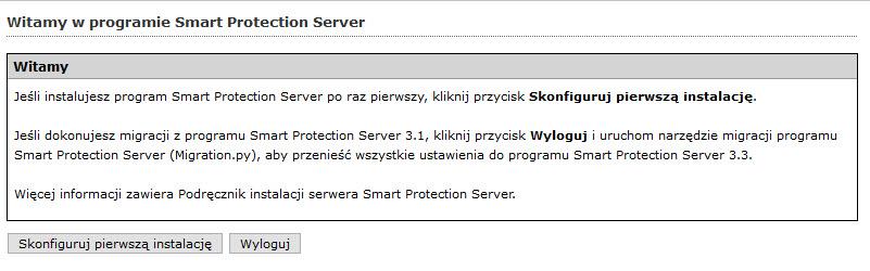 Podręcznik administratora programu Trend Micro Smart Protection Server 3.3 Konfiguracja początkowa Wykonaj następujące czynności po zakończeniu instalacji.