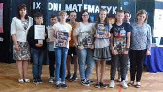 Mariusz Sokołowski Dziękujemy również Szkołom, które już od 9 lat przyjmują nasze zaproszenie do udziału w Dniach Matematyki i zapraszamy do udziału w X edycji konkursu w przyszłym roku.