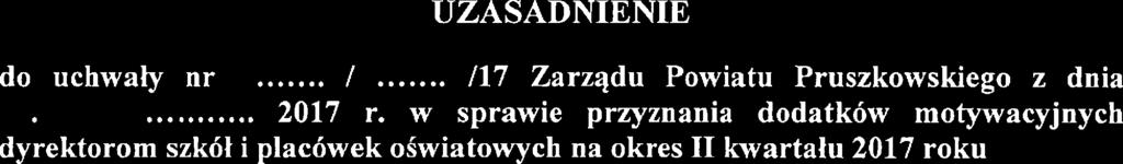 w sprawie przyznania dodatków motywacyjnych dyrektorom szkół i placówek oświatowych na okres ll