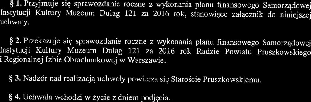 Przekazuje się sprawozdanie roczne z wykonania planu 