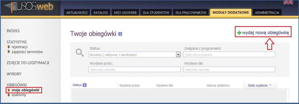 III. Wydawanie obiegówki Na tym etapie osoba z uprawnieniami Wydającego może wydać studentowi obiegówkę. Uprawnienia są nadawane na podstawie prawidłowo wypełnionego formularza dostępu.