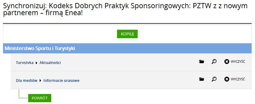 Usunięcie synchronizacji umożliwia opcja WYCZYŚĆ. Kopie zawsze należy opublikować w Moderatorze. Funkcja utworzenia szybkiej kopi strony w wielu działach zapewnia funkcja grupowej synchronizacji.