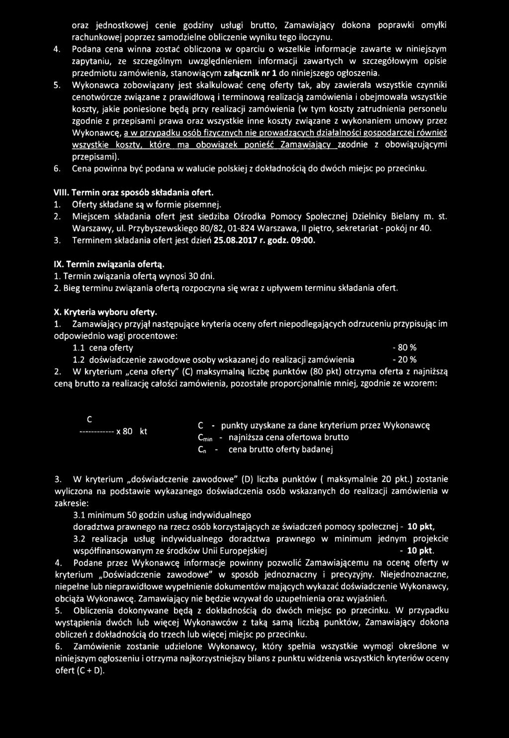 oraz jednostkowej cenie godziny usługi brutto, Zamawiający dokona poprawki omyłki rachunkowej poprzez samodzielne obliczenie wyniku tego iloczynu. 4.