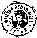 Oficyna Wydawnicza TUTOR Toruń, ul. Warszawska 14/2 tel. 603-929-227 www.tutor.torun.