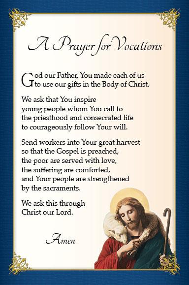 Fourth Sunday of Easter Page Seven Today the Church throughout the world prays for vocations.