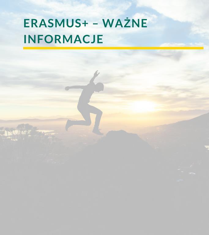 Okres pobytu na stypendium Erasmus+ nie może być krótszy niż 3 miesiące oraz musi być zrealizowany w ciągu tego samego roku akademickiego.