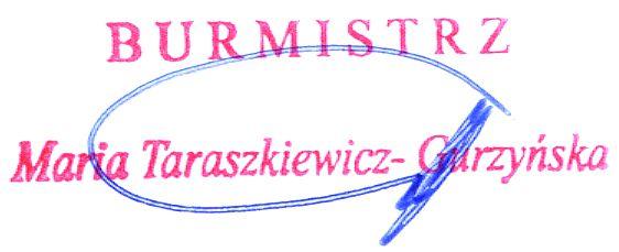 B U R M I S T R Z M I A S T A I G M I N Y G N I E W Uwagi do projektu dokumentu składać można było na specjalnie przygotowanym w tym celu formularzu: a) w formie pisemnej, przesyłając je na adres