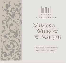 płyta CD pt. Muzyka Wieków w Pasłęku.