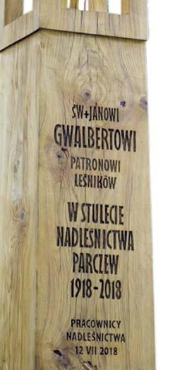 Pracownicy naszego nadleśnictwa chcieli utrwalić tę datę czymś trwałym, czyli Parkiem Pamięci, który będzie pełnić funkcję rekreacyjną i edukacyjną mówi nadleśniczy Witold Zakościelny.