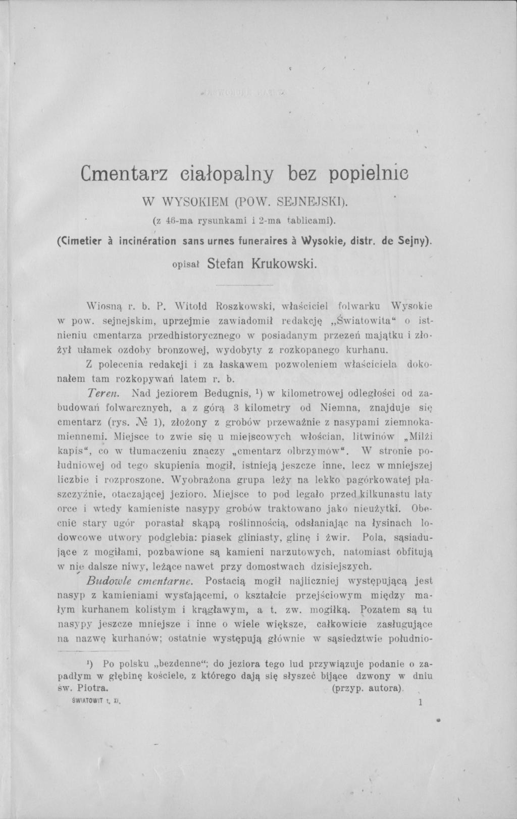 Cmentarz ciałopalny bez popielnie W WYSOKIEM (POW. SEJiNEJSKI). (z 46-ma rysunkami i 2-ma tablicami). (Cimetier à incinération sans urnes funeraires à Wysokie, distr.