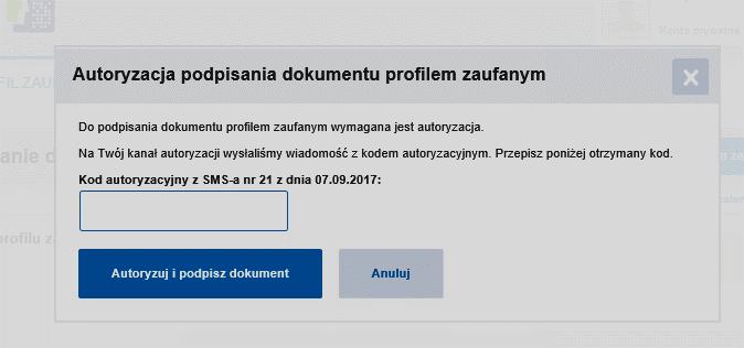 c) Autoryzacja Należy wprowadzić kod autoryzacyjny otrzymany na telefon komórkowy i zatwierdzić przyciskiem Autoryzuj i podpisz dokument.