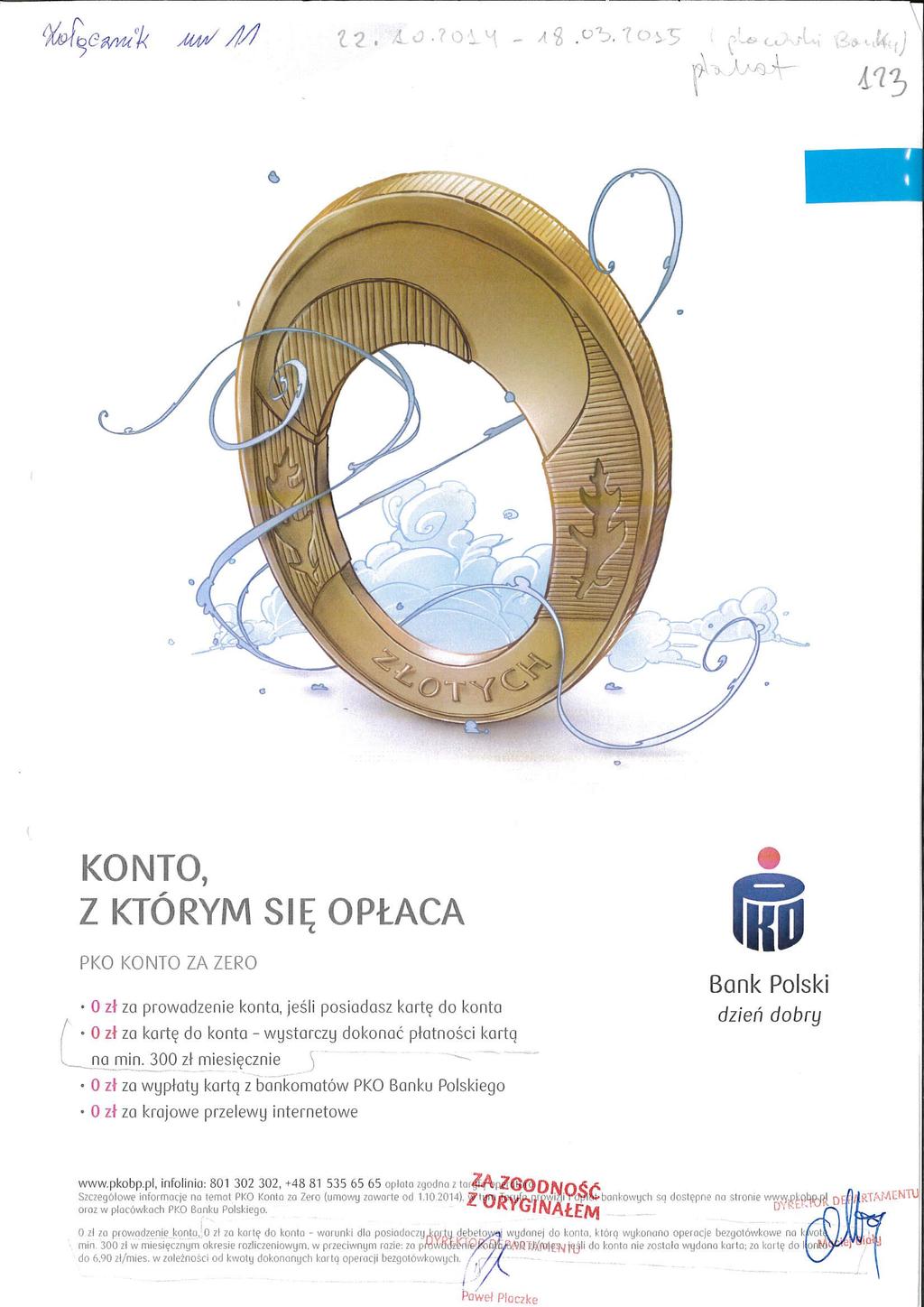 Plakat Banku dotyczący produktu PKO Konto za Zero dostępny w placówkach Banku w