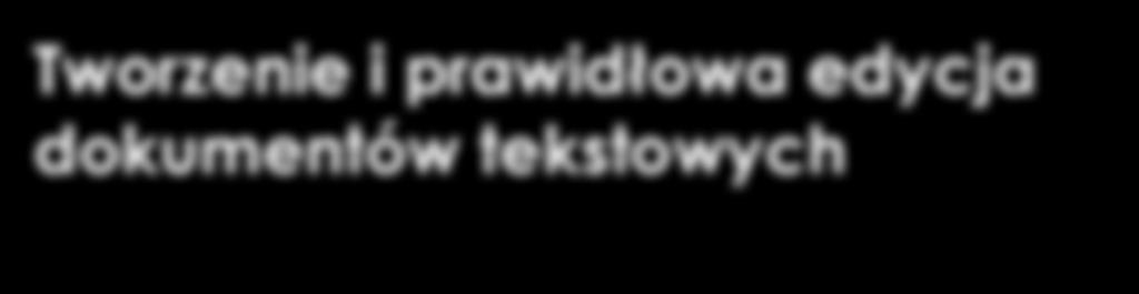 pracy Hierarchia celów kształcenia a efekty Edytor tekstu