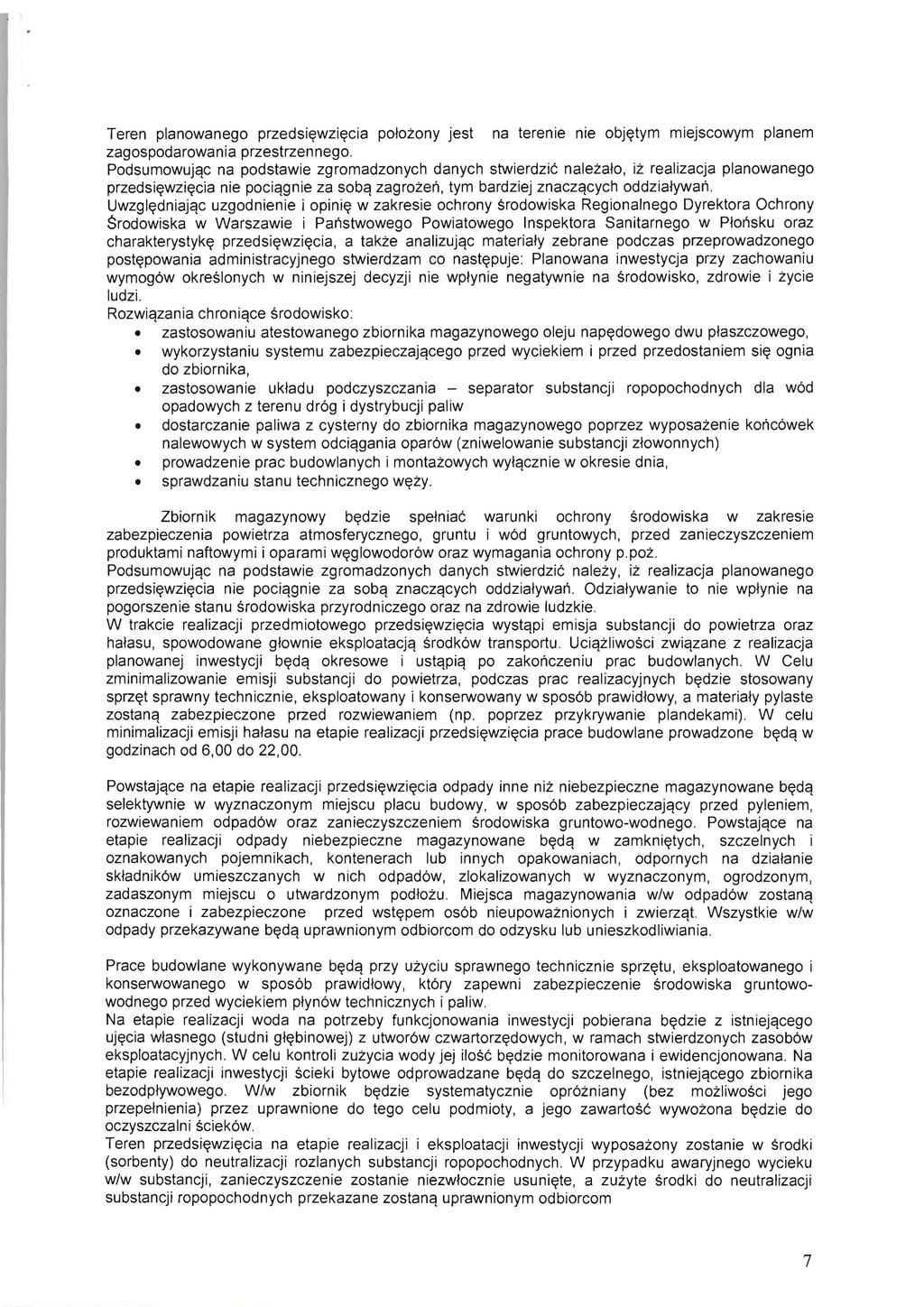 Teren planowanego przedsieilwzieilcia polotony jest na terenie nie objeiltym miejscowym planem zagospodarowania przestrzennego.