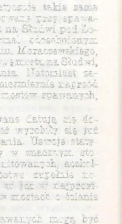 jakie zostały zastosowane przy spawaniu tego mostu. Niestety most na Słudwi pod Łowiczem pozostał u nas nieomal odosobnionym przykładem, gdyż następcy min.