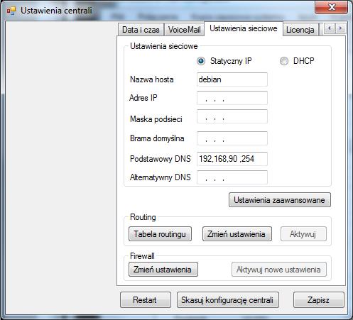 9 Ustawienia centrali - VoiceMail Wybór pomiędzy stałym adresem IP, a pobieranym z serwera DHCP Otwarcie
