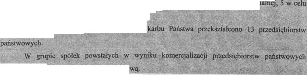 Spółki o szczególnym znaczeniu dla gospodarki państwa poddawane są restrukturyzacji i mogą być