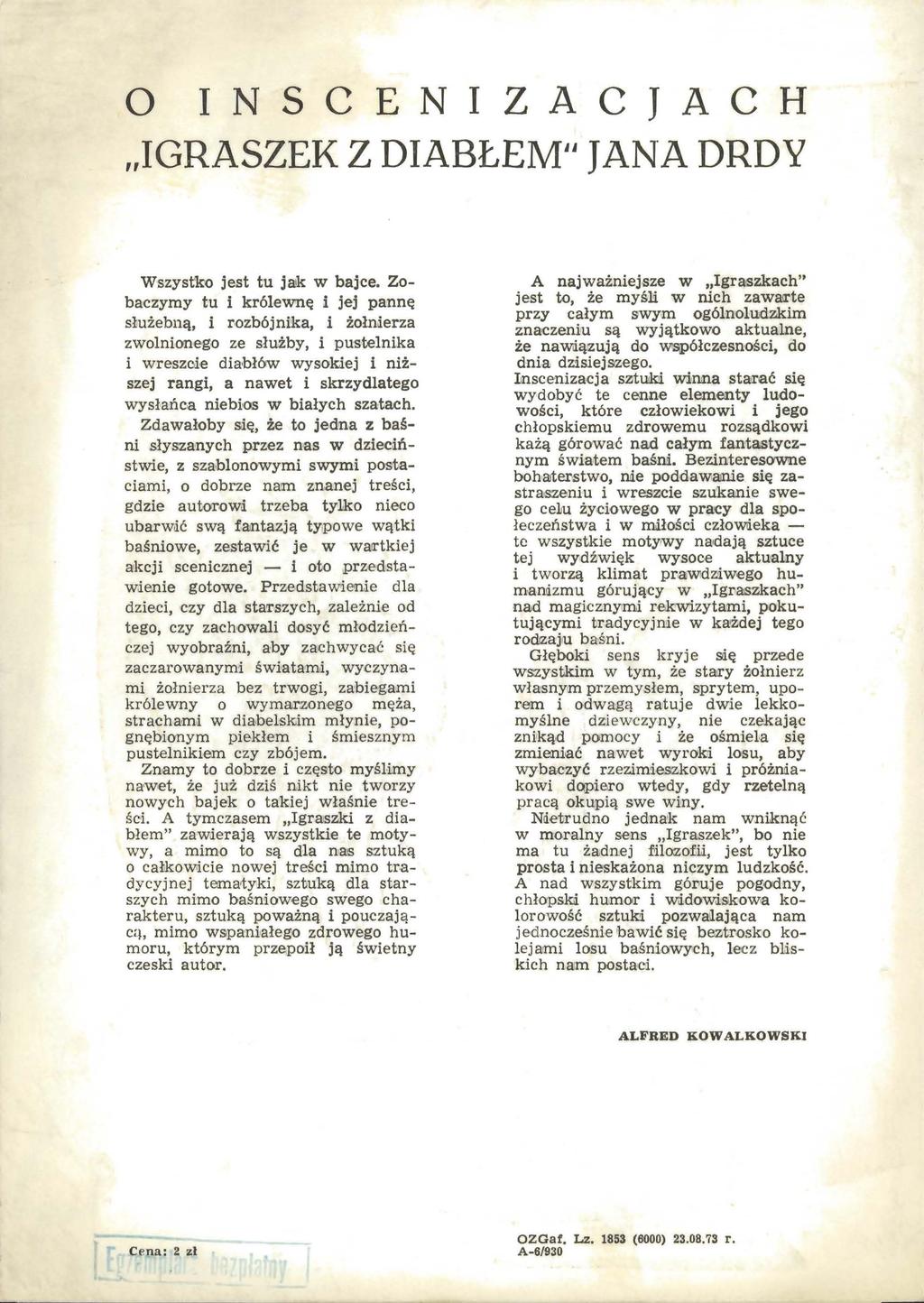 O INSCENIZACJACH IGRASZEK Z DIABŁEM" JAN.A DRDY Wszystko jest tu jak w bajce.