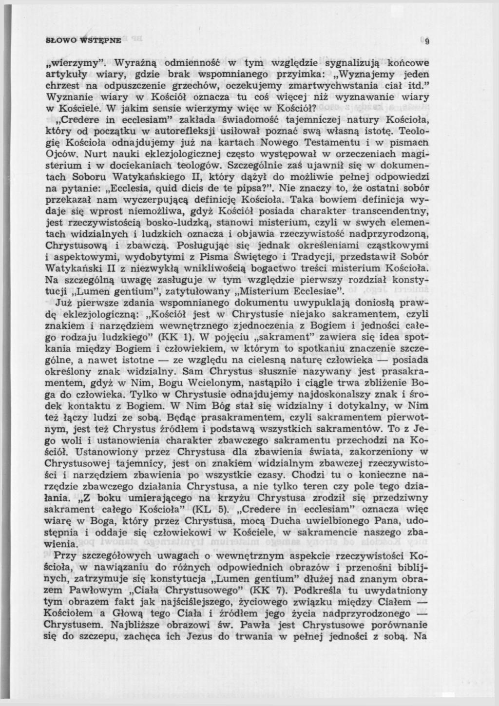 SŁOWO WSTĘPNE 9 wierzymy".