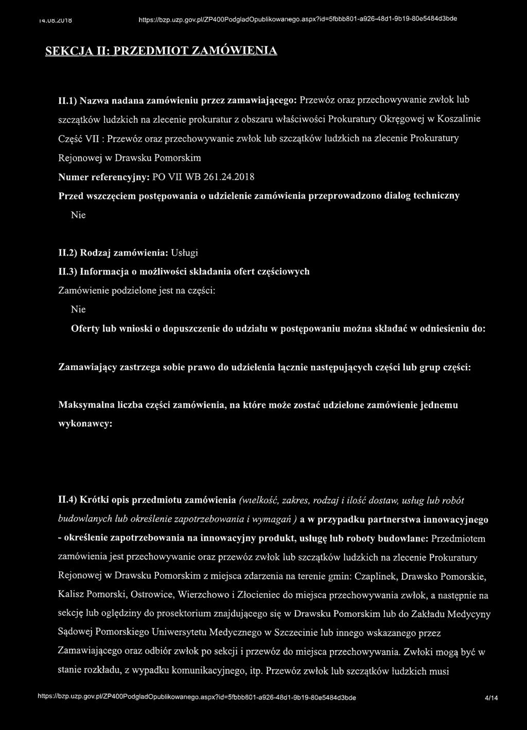 Przewóz oraz przechowywanie zwłok lub szczątków ludzkich na zlecenie Prokuratury Rejonowej w Drawsku Pomorskim Numer referencyjny: PO VII WB 261.24.