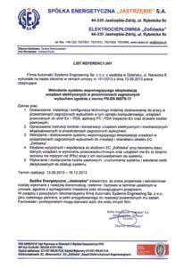 Automatic Systems Engineering Pierwszy etap stanowiło szkolenie dla przyszłych administratorów systemu, a drugi dla osób pracujących bezpośrednio na obiekcie.