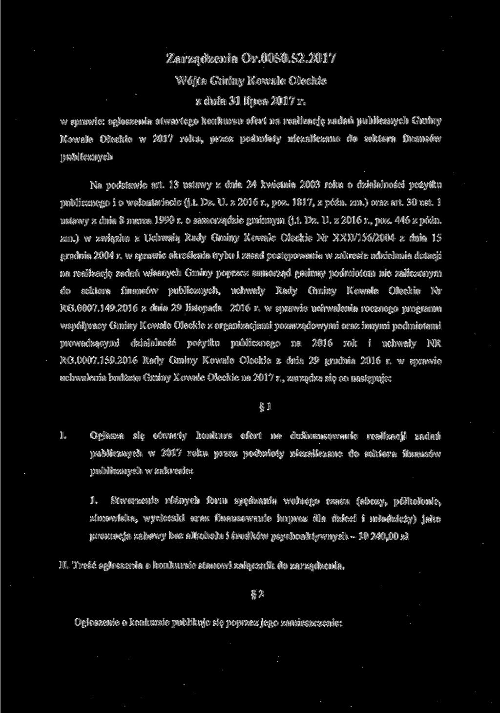 Zarządzenia Or.0050.52.2017 Wójta Gminy Kowale Oleckie z dnia 31 lipca 2017 r.