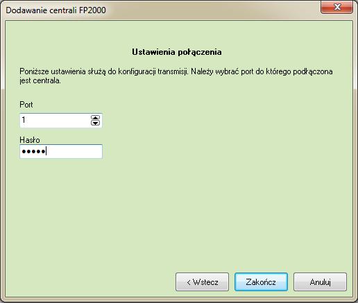 Port- numer portu COM komputera, do którego podłączona jest centrala Hasło hasło do centrali Po ustawieniu parametrów potwierdzamy przyciskiem zakończ.