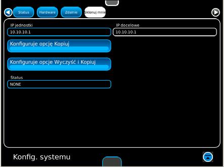 Wybrać System, aby wyświetlone zostało okno sąsiadujące System. Wybrać ikonkę Sklonuj mnie (Clone me). 3. W polu IP Urządzenia (Unit IP) wprowadzić adres IP urządzenia bazowego. 4.