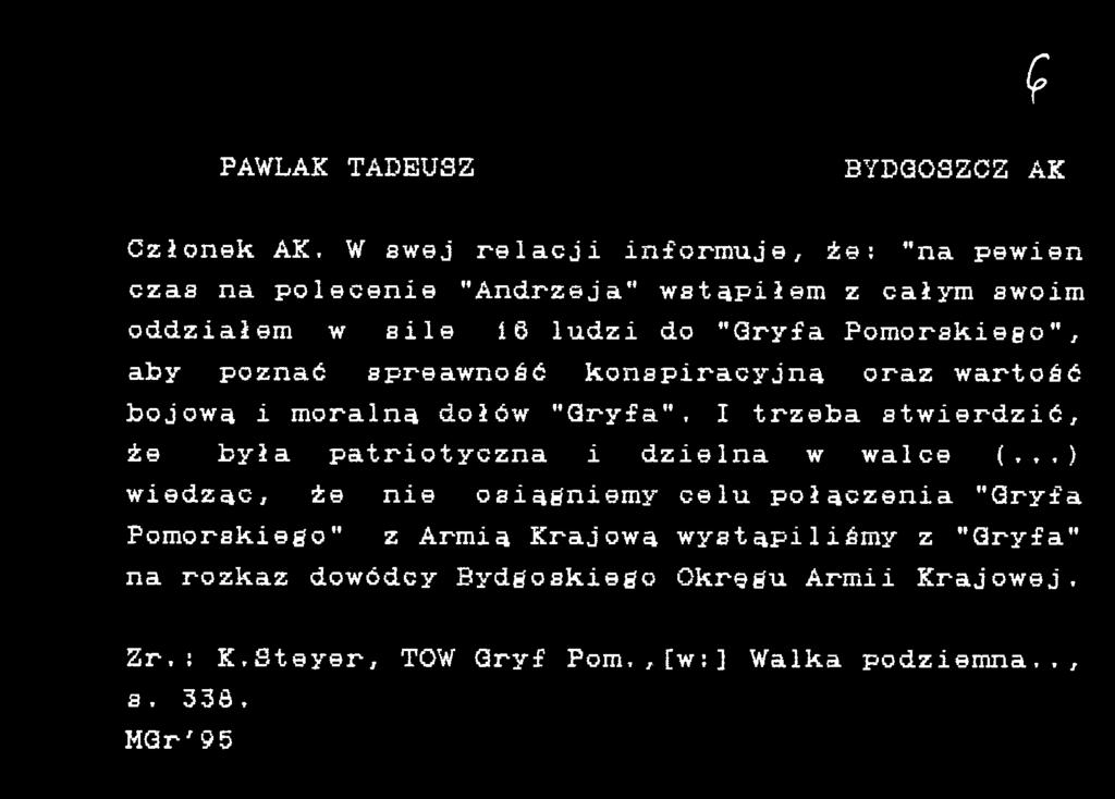 I trzeba stwierdzić, że była patriotyczna i dzielna w walce (.