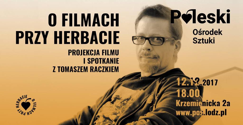 PROJEKTOWANIE DZIAŁAŃ: przykłady: pokazy filmowe O filmach przy herbacie, to cykl stworzony na