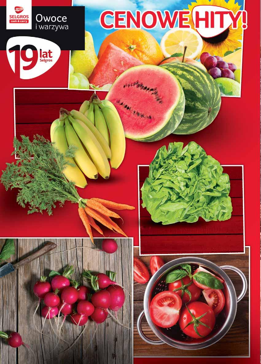 BANANY AMIGO 3 49 z VAT 3.77 ARBUZ kraj pochodzenia: Grecja, Hiszpania, Turcja, Węgry, Włochy 1 89 z VAT 1.98 MARCHEW MŁODA PĘCZEK kraj pochodzenia: Polska sprzedaż po 1 pęczku 1 59 1 pęczek z VAT 1.