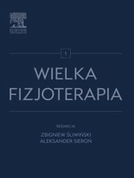 twarda ISBN: 978-83-7609-814-2 cena: 69 zł WIELKA FIZJOTERAPIA TOMY 1, 2, 3 wyd. I polskie red. Z. Śliwiński, A.