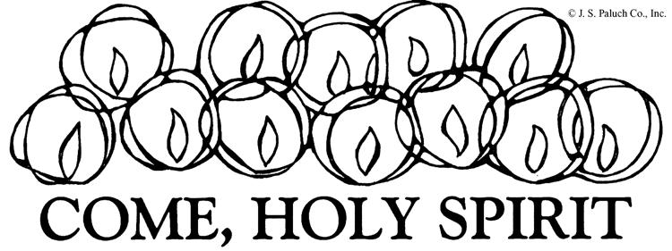 TREASURES FROM OUR TRADITION The disciples gathered on the fiftieth day after the Resurrection were not keeping their first Pentecost.