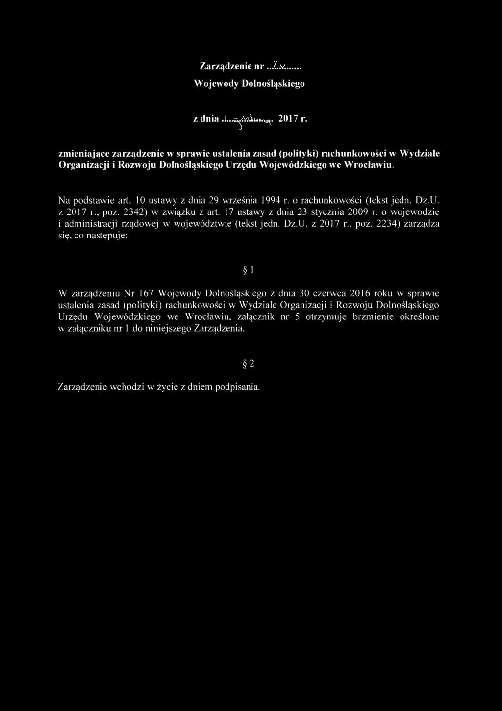 10 ustawy z dnia 29 września 1994 r. o rachunkowości (tekst jedn. Dz.U. z 2017 r., poz. 2342) w związku z art. 17 ustawy z dnia 23 stycznia 2009 r.