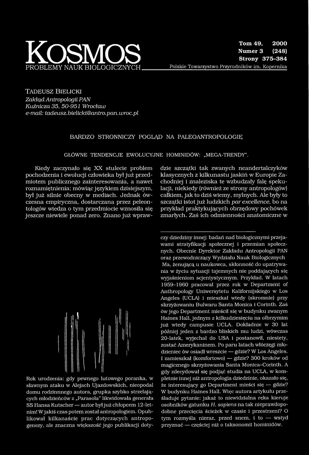 pl BARDZO STRONNICZY POGLĄD NA PALEOANTROPOLOGIĘ GŁÓWNE TENDENCJE EWOLUCYJNE HOMINIDÓW: MEGA-TRENDY.