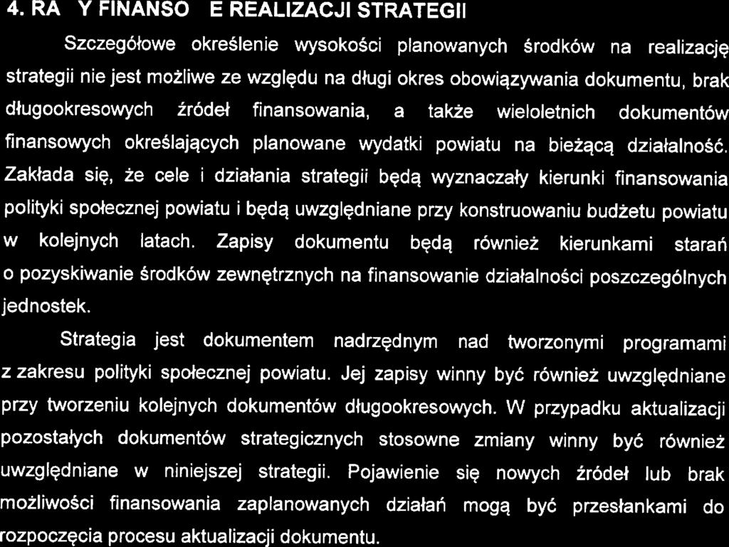 Głównym zadanim jst dążni do stałgo ulpszania skutczności i fktywności intrwncji, rozumian ni tylko, jako pozytywn fkty społczn lub gospodarcz związan bzpośrdnio z programm, lcz takż.