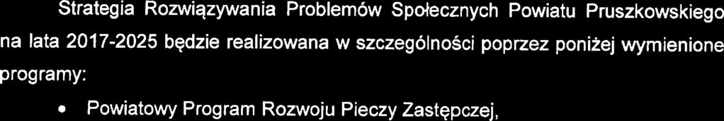 RAMY FINANSOWE REALIZACJI STRATEGII Szczgółow okrślni wysokości planowanych środków na ralizację stratgii ni jst możliw z względu na długi okrs obowiązywania dokumntu, brak długookrsowych źródł