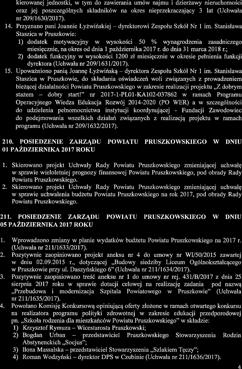 14 15 kirowanj jdnostki, w tym do zawirania umów najmu i dzirżavw niruchomości oraz ją poszczgólnych składników na okrs niprzkraczający 3 lat (Uchwała nr 209/1630/2017).