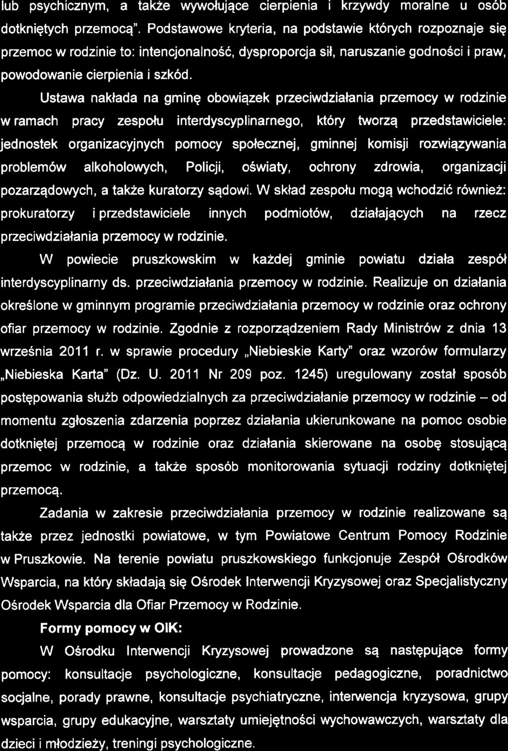 Stratgia Rozwiązywania Problmów Spdcznych Powiatu Pruszkowskigo na lata 201 7-2025 lub psychicznym, a takż wywołując cirpinia i krzywdy moraln u osób dotkniętych przmocą".