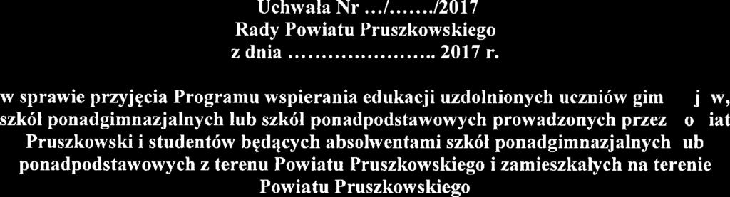 w sprawi przyjęcia Programu wspirania dukacji uzdolnionych uczniów szkół