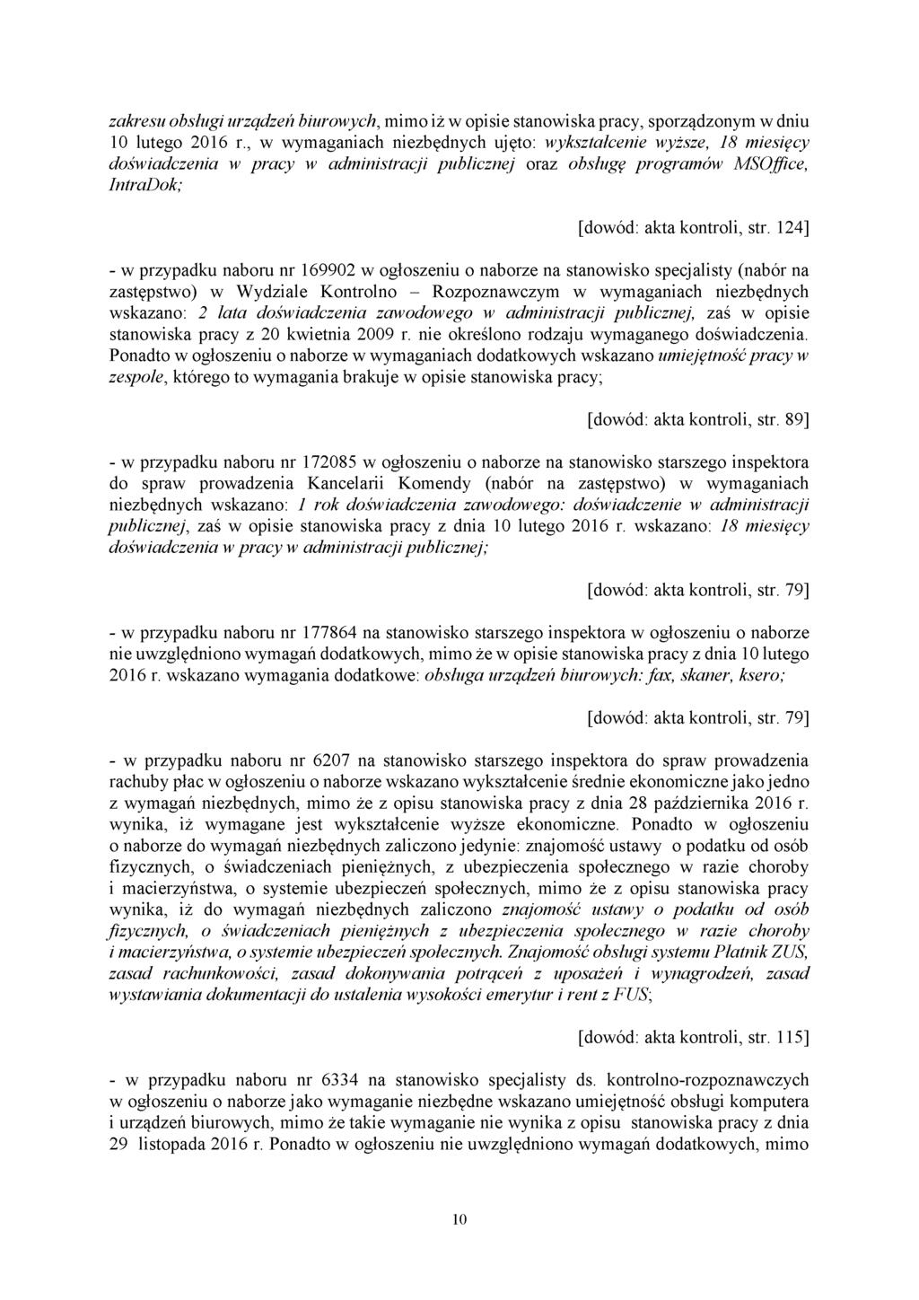 zakresu obsługi urządzeń biurowych, mimo iż w opisie stanowiska pracy, sporządzonym w dniu 10 lutego 2016 r.
