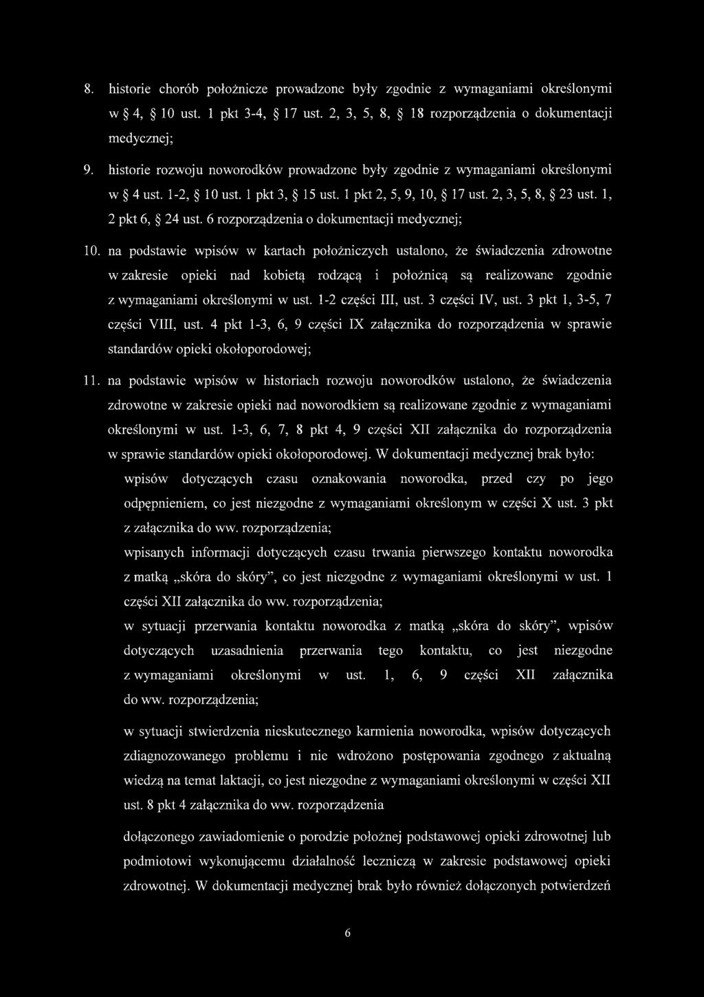 6 rozporządzenia o dokumentacji medycznej; 10.