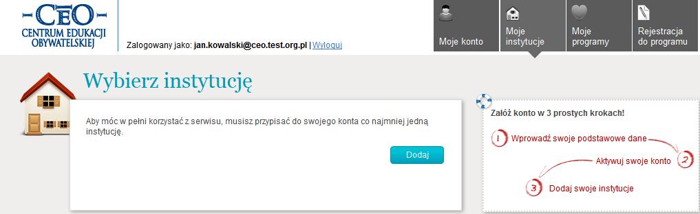 KROK 5 Dodawanie instytucji cz. 1/4 Po kliknięciu w link aktywacyjny następuje przeniesienie do okna, w którym należy uzupełnić kolejne dane, tzn. dodać instytucje oświatowe, w których pracujesz.